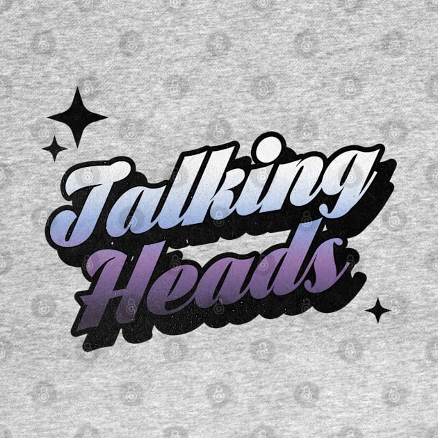 Talking Heads - Retro Classic Typography Style by Decideflashy